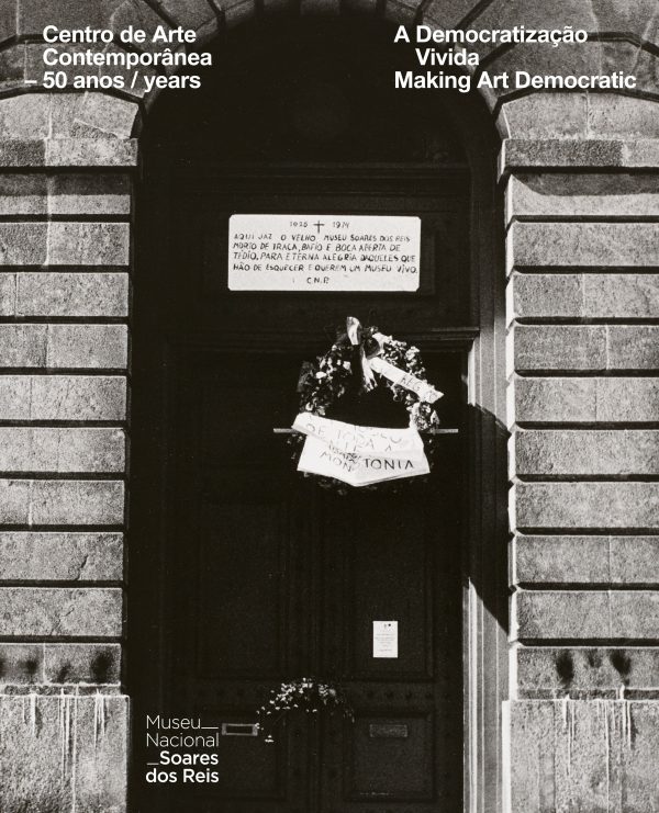 Centro de Arte Contemporânea - 50 Anos | A Democratização Vivida